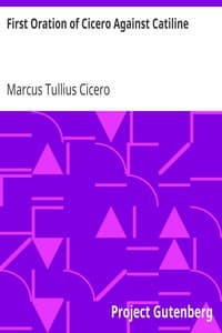 First Oration of Cicero Against Catiline
with Notices, Notes and Complete Vocabulary
