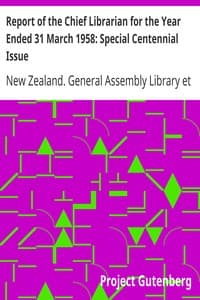 Report of the Chief Librarian for the Year Ended 31 March 1958: Special Centennial Issue book cover