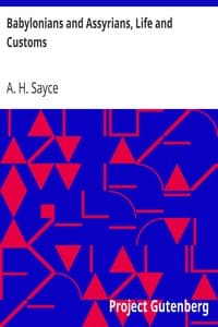 Babylonians and Assyrians, Life and Customs book cover