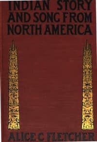 Indian Story and Song, from North America book cover