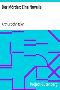 Der Mörder: Eine Novelle