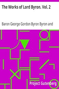 The Works of Lord Byron. Vol. 2 book cover