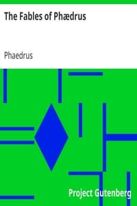 The Fables of Phædrus
Literally translated into English prose with notes book cover