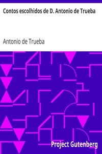 Contos escolhidos de D. Antonio de Trueba