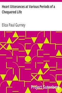 Heart Utterances at Various Periods of a Chequered Life