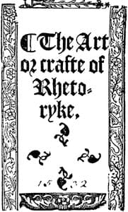 The Art or Crafte of Rhetoryke
