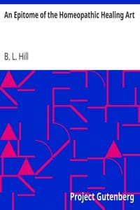 An Epitome of the Homeopathic Healing Art
Containing the New Discoveries and Improvements to the Present Time book cover