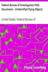 Federal Bureau of Investigation FOIA Documents - Unidentified Flying Objects