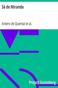 Sá de Miranda
Com uma carta ácerca da "Bibliographia Camilliana" de Henrique Marques