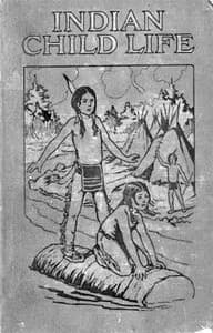 Indian Child Life book cover