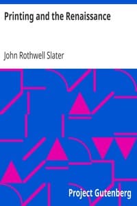 Printing and the Renaissance
A paper read before the Fortnightly Club of Rochester, New York