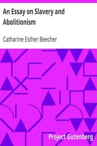 An Essay on Slavery and Abolitionism
With reference to the duty of American females