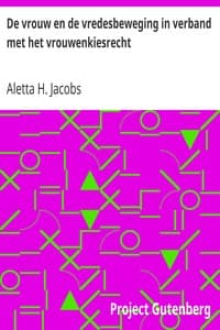De vrouw en de vredesbeweging in verband met het vrouwenkiesrecht book cover