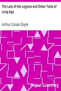 The Last of the Legions and Other Tales of Long Ago book cover