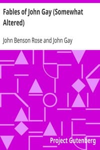 Fables of John Gay (Somewhat Altered)