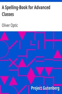 A Spelling-Book for Advanced Classes