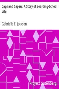 Caps and Capers: A Story of Boarding-School Life book cover