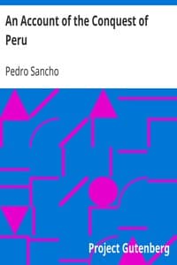An Account of the Conquest of Peru
