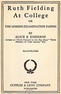 Ruth Fielding At College; or, The Missing Examination Papers book cover