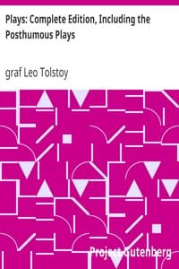 Plays: Complete Edition, Including the Posthumous Plays