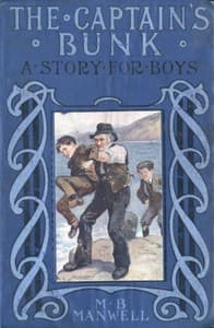 The Captain's Bunk
A Story for Boys