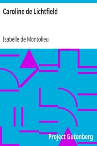 Caroline de Lichtfield
ou Mémoires extraits des papiers d'une famille prussienne book cover