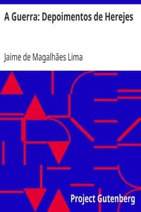 A Guerra: Depoimentos de Herejes