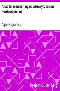 Ahab Israelin kuningas: Viisinäytöksinen murhenäytelmä book cover