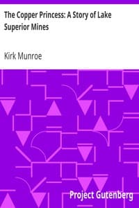 The Copper Princess: A Story of Lake Superior Mines