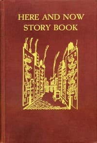 Here and Now Story Book
Two- to seven-year-olds