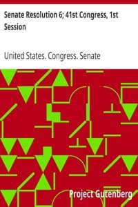 Senate Resolution 6; 41st Congress, 1st Session
A Bill to provide stationery for Congress and the several departments, and for other purposes book cover
