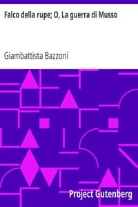 Falco della rupe; O, La guerra di Musso