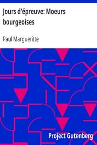 Jours d'épreuve: Moeurs bourgeoises