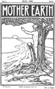 Mother Earth, Vol. 1 No. 3, May 1906
Monthly Magazine Devoted to Social Science and Literature