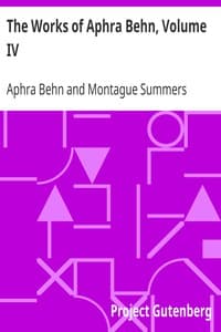 The Works of Aphra Behn, Volume IV book cover
