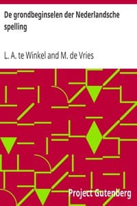 De grondbeginselen der Nederlandsche spelling
Regeling der spelling voor het woordenboek der Nederlandsche taal