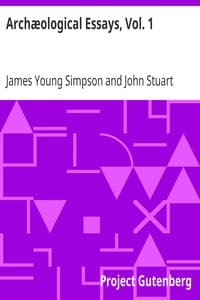 Archæological Essays, Vol. 1