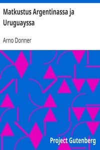 Matkustus Argentinassa ja Uruguayssa
Tietoja näiden la Platan tasavaltain oloista book cover