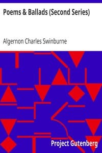 Poems & Ballads (Second Series)
Swinburne's Poems Volume III