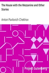 The House with the Mezzanine and Other Stories book cover
