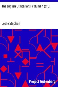 The English Utilitarians, Volume 1 (of 3) book cover
