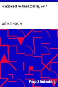 Principles of Political Economy, Vol. 1