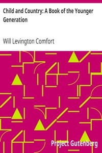 Child and Country: A Book of the Younger Generation