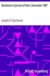 Buchanan's Journal of Man, December 1887
Volume 1, Number 11