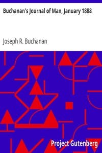 Buchanan's Journal of Man, January 1888
Volume 1, Number 12