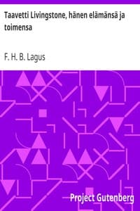 Taavetti Livingstone, hänen elämänsä ja toimensa book cover