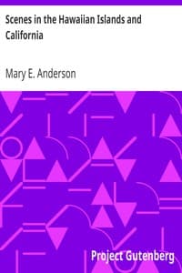Scenes in the Hawaiian Islands and California book cover