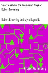 Selections from the Poems and Plays of Robert Browning book cover