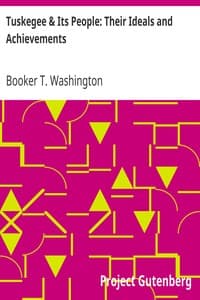 Tuskegee & Its People: Their Ideals and Achievements book cover
