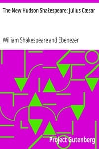 The New Hudson Shakespeare: Julius Cæsar book cover